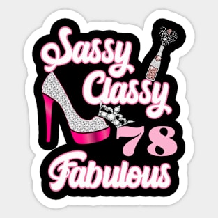 Sassy Classy 78 Fabulous-78th Birthday Gifts Sticker